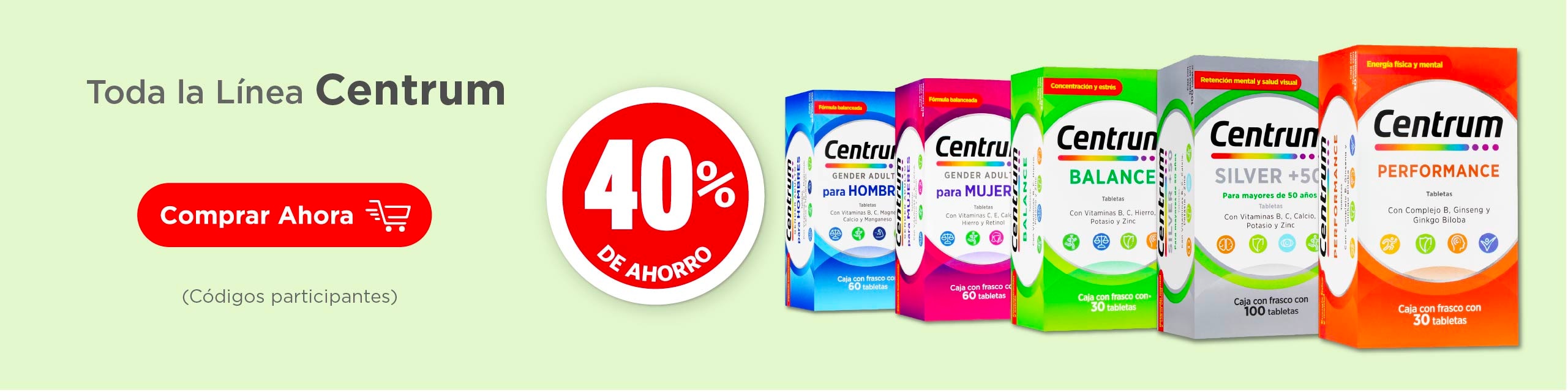 Toda la l&iacute;nea Centrum 40% de ahorro